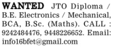 WANTED JTO Diploma / B.E. Electronics / Mechanical